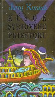 Cover of: Kúsok svetového priestoru