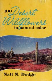 Cover of: 100 desert wildflowers in natural color.