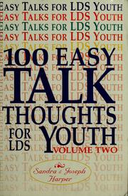 Cover of: 100 easy talks for LDS youth. by Sandra Harper