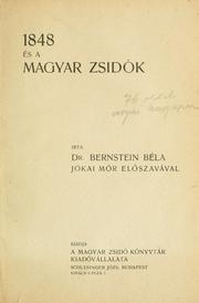 Cover of: 1848 [i.e. Ezernyolcszáznegyvennyolc] és a magyar zsidók