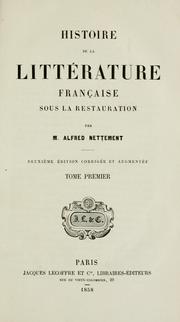 Cover of: Histoire de la littérature française sous la Restauration by Alfred Nettement