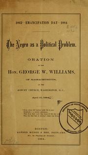 Cover of: 1862 -- emancipation day -- 1884. | George Washington Williams