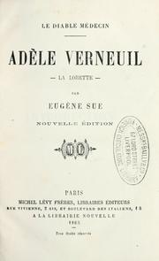 Cover of: Le diable médecin: Adèle Verneuil. La lorette