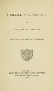 Cover of: A chance acquaintance by William Dean Howells