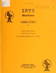 Cover of: 1972 Montana directory of volunteer farm and rural representatives by Montana State Employment Service affiliated with the United States Employment Service.