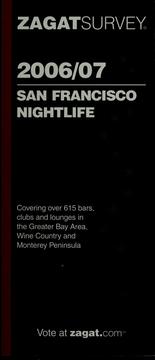 2006/07 San Francisco nightlife by Zagat Survey (Firm)