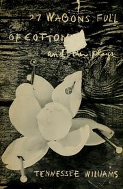 Cover of: 27 wagons full of cotton: and other one-act plays.