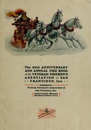 Cover of: The 30th anniversary and annual fire book of the Veterans Firemen's Association of San Francisco, Inc