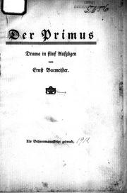 Cover of: Der Primus: Drama in fünf Aufzügen