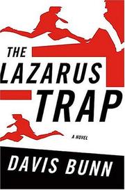 Cover of: The Lazarus trap by T. Davis Bunn
