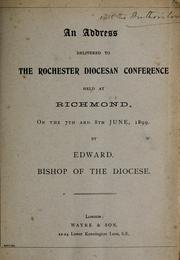 Cover of:  address delivered to the Rochester Diocesan Conference: held at Richmond, on the 7th and 8th June, 1899