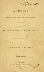 Cover of: address delivered in Petersham, Massachusetts, July 4, 1854, in commemoration of the one hundredth anniversary of the incorporation of that town
