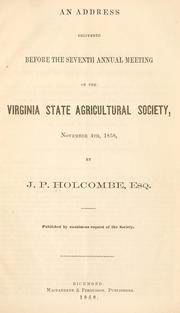 Cover of: An address delivered before the seventh annual meeting of the Virginia state agricultural society