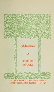 Cover of: Addresses. by Phillips Brooks