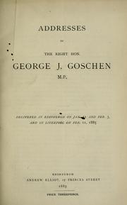 Cover of: Addresses by George Joachim Goschen, 1st Viscount Goschen