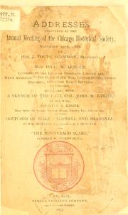 Cover of: Addresses delivered at the annual meeting of the Chicago Historical Society, November 19th, 1868