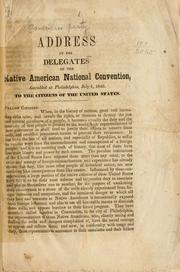 Cover of: Address of the delegates of the Native American national convention by American Party.