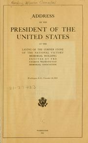 Address of the President of the United States at the laying of the corner stone of the National victory memorial building erected by the George Washington memorial association, Washington, D.C., November 14, 1921 by Harding, Warren G.