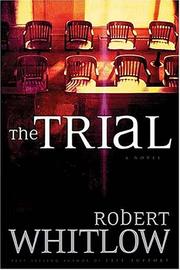Cover of: The Trial by Robert Whitlow