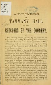 Cover of: Address of Tammany hall to the electors of the country.