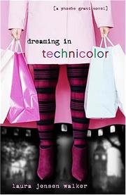 Cover of: Dreaming in technicolor: a Phoebe Grant novel