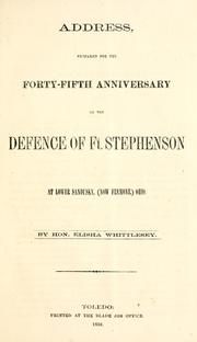 Cover of: Address, prepared for the forty-fifth anniversary of the defence of Ft. Stephenson at Lower Sandusky, (now Fremont,) Ohio