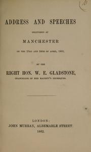 Cover of: Address and speeches delivered at Manchester on the 23rd and 24th of April 1862