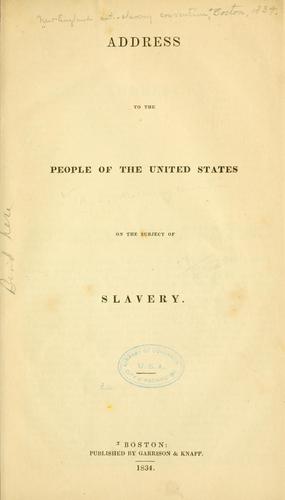 Address to the people of the United States on the subject of slavery. by 