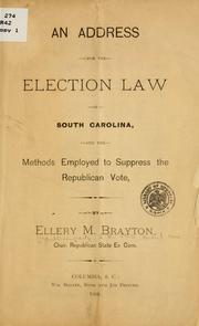 Cover of: address upon the election law of South Carolina | Republican party. South Carolina. State central committee.