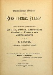 Aderton månaders fängelselif under rebellernas Flagga by Samuel S. Boggs