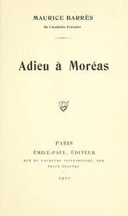 Cover of: Adieu à Moréas. by Maurice Barrès