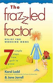Cover of: The Frazzled Factor by Karol Ladd, Jane Jarrell