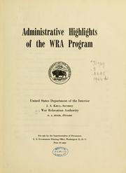 Cover of: Administrative highlights of the WRA program
