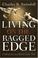 Cover of: Living on the Ragged Edge