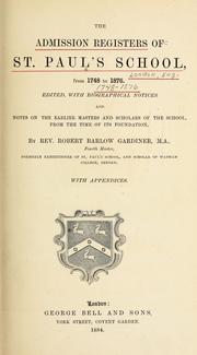 Cover of: Admission registers of St. Paul's school, from 1748 to 1876