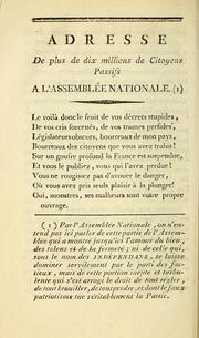 Cover of: Adresse de plus dix millions de citoyens passifs a l'Assemblée Nationale by Jérôme-Pierre-Georges-Jacques Leloup