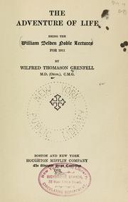 Cover of: The adventure of life: being the William Belden Noble lectures for 1911.