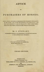Cover of: Advice to purchasers of horses: being a short and familiar treatise on the external conformation of the horse : the nature of soundness & unsoundness : and the laws relating to sale and warranty