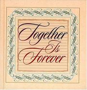 Cover of: Together is forever. | 