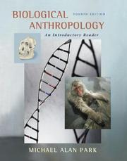 Cover of: Biological Anthropology by Michael Alan Park, Michael Park