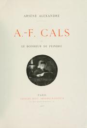 Cover of: A.F. Cals: ou, Le bonheur de peindre
