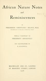 Cover of: African nature notes and reminiscences by Frederick Courteney Selous