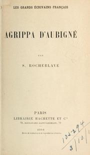 Agrippa d'Aubigné by Samuel Rocheblave