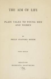 Cover of: aim of life: plain talks to young men and women