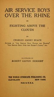 Cover of: Air service boys over the Rhine by Charles Amory Beach