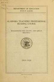 Cover of: Alabama teachers' professional reading course with suggestions for county and group meetings. 1919-1920