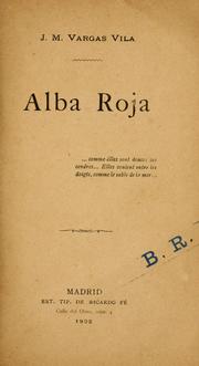 Cover of: Alba roja by José María Vargas Vila