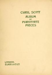 Cover of: Album of pianoforte pieces by Cyril Scott