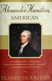 Cover of: Alexander Hamilton, American | Richard Brookhiser