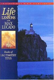 Cover of: Books of 1 & 2 Timothy Titus (Life Lessons) by Max Lucado